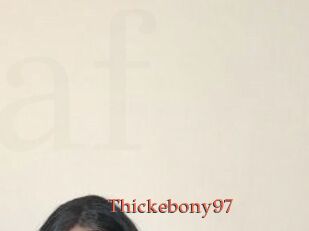 Thickebony97