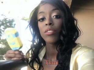 Tiani