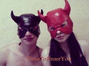 TimeToEnterYou