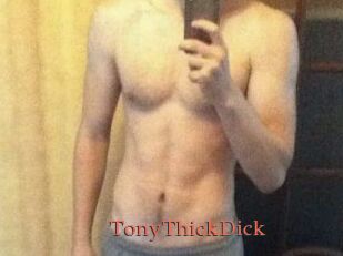 TonyThickDick