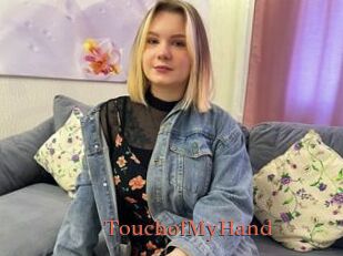 TouchofMyHand