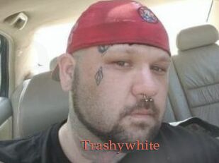 Trashywhite