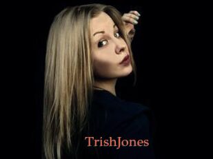 TrishJones