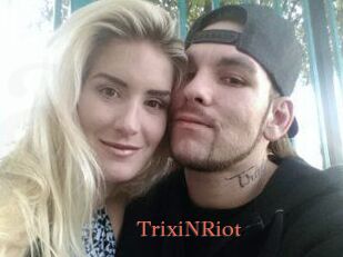 TrixiNRiot