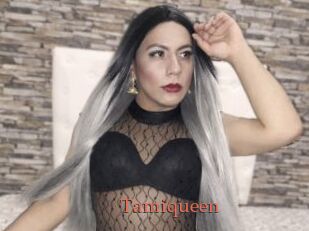 Tamiqueen