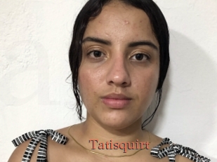 Tatisquirt