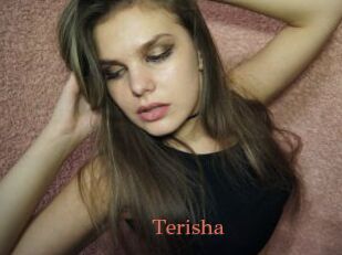 Terisha