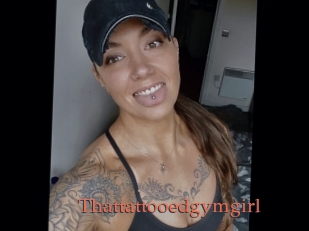 Thattattooedgymgirl
