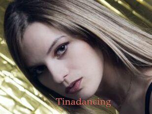 Tinadancing