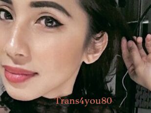 Trans4you80