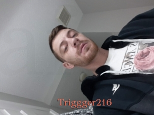 Triggger216