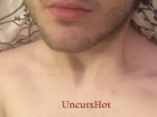 UncutxHot
