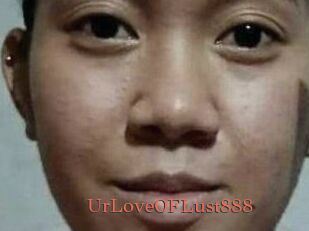 Ur_Love_OF_Lust888