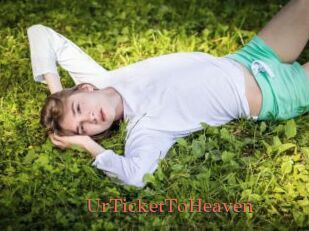 UrTicketToHeaven