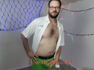UseMe2PleaseU