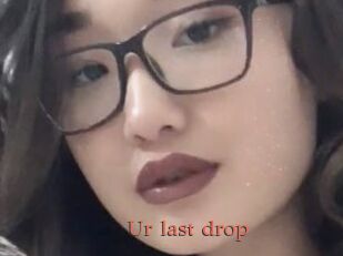 Ur_last_drop