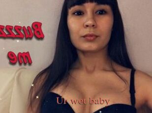 Ur_wet_baby