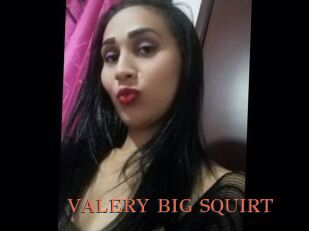 VALERY_BIG_SQUIRT