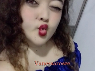 Vanessarosee