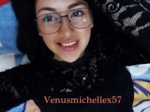 Venusmichellex57