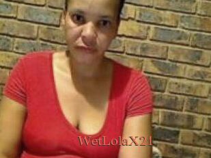 WetLolaX21