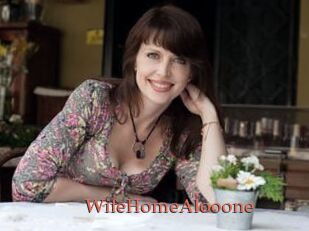 WifeHomeAlooone