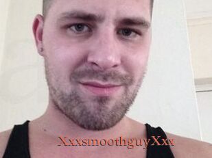 XxxsmoothguyXxx