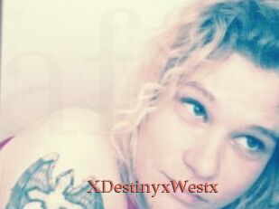 XDestinyxWestx