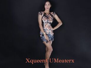 XqueenCUMeaterx