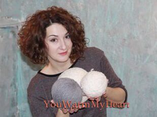 YouWarmMyHeart