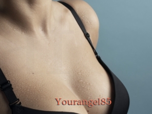 Yourangel85