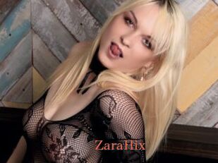 ZaraHix