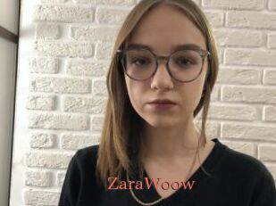 ZaraWoow